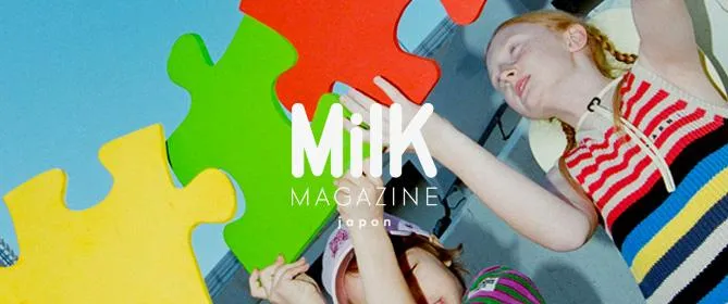 MilK MAGAZINE japon Web